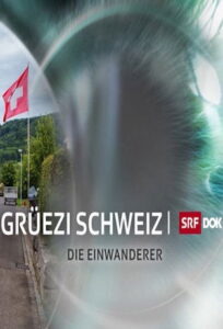 Grüezi Schweiz 2015 En Netflix