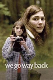 We Go Way Back Online En Netflix