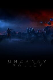 Uncanny Valley Online En Netflix