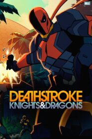 Deathstroke: Knights & Dragons 2020 En Netflix