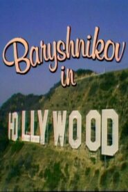 Baryshnikov in Hollywood Online En Netflix