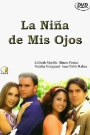 La niña de mis ojos 2001 En Netflix