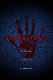 Blood Trail Online En Netflix