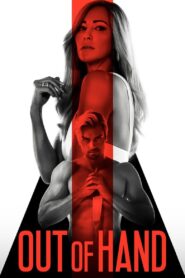 Out of Hand Online En Netflix