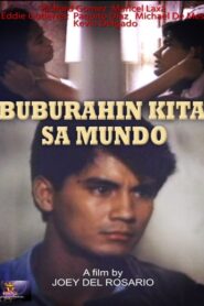 Buburahin Kita Sa Mundo! Online En Netflix