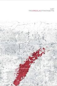 trevirgolaottantasette Online En Netflix