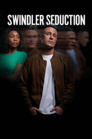Swindler Seduction Online En Netflix