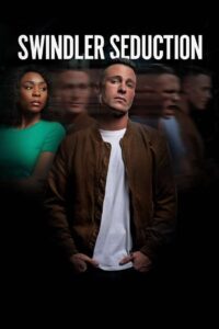 Swindler Seduction Online En Netflix