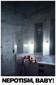 Nepotism, Baby! Online En Netflix