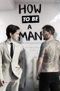 How to Be a Man Online En Netflix