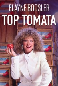 Elayne Boosler: Top Tomata Online En Netflix