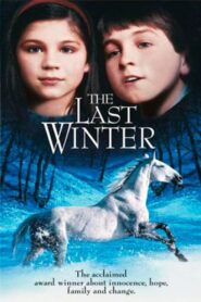 The Last Winter Online En Netflix