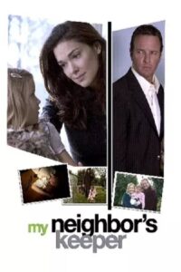 My Neighbor’s Keeper Online En Netflix