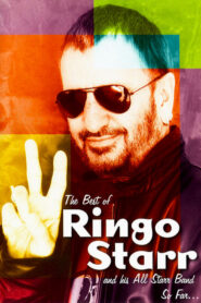 The Best of Ringo Starr & His All-Starr Band So Far… Online En Netflix