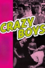 Crazy Boys-Eine Handvoll Vergnügen Online En Netflix