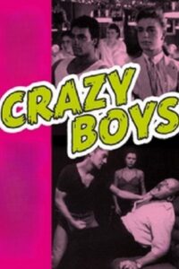 Crazy Boys-Eine Handvoll Vergnügen Online En Netflix