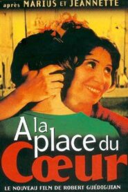 À la place du cœur Online En Netflix