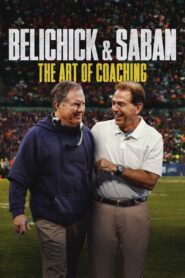 Belichick & Saban: The Art of Coaching Online En Netflix