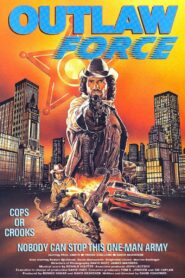 Outlaw Force Online En Netflix