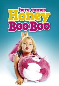 ¡Llegó Honey Boo Boo! 2012 En Netflix