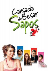 Cansada de besar sapos Online En Netflix