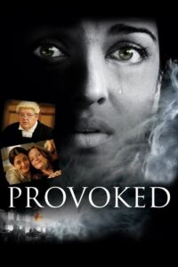 Provoked: A True Story Online En Netflix