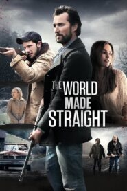 The World Made Straight Online En Netflix
