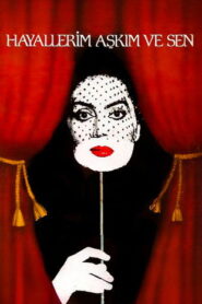 Hayallerim, Aşkım ve Sen Online En Netflix