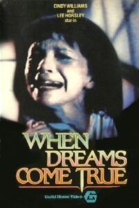 When Dreams Come True Online En Netflix