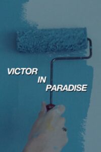 Victor in Paradise Online En Netflix