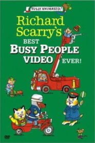 Richard Scarry’s Best Busy People Video Ever! Online En Netflix
