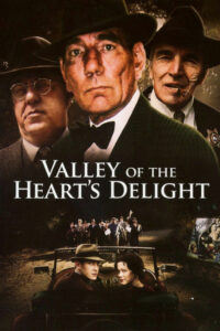 Valley of the Heart’s Delight Online En Netflix