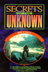 Secrets of the Unknown: Big Foot Online En Netflix