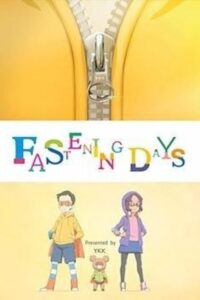 FASTENING DAYS Online En Netflix