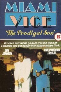 Miami Vice ‘The Prodigal Son’ Online En Netflix