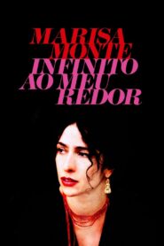 Marisa Monte: Infinito ao Meu Redor Online En Netflix