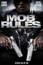 Mob Rules Online En Netflix
