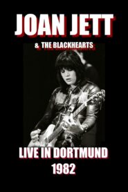 Joan Jett & The Blackhearts – Live in Dortmund Online En Netflix
