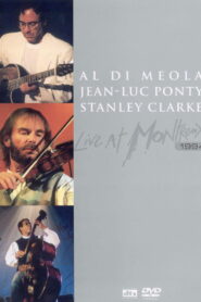 Al Di Meola Jean-Luc Ponty Stanley Clarke Live at Montreux Online En Netflix