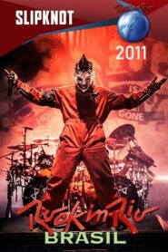 Slipknot: Rock In Rio 2011 Online En Netflix