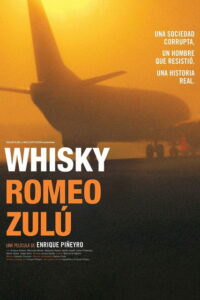 Whisky Romeo Zulú Online En Netflix