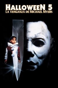 Halloween 5: La venganza de Michael Myers Online En Netflix