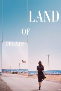 Land of Dreams Online En Netflix