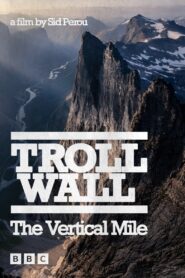 Troll Wall – The Vertical Mile Online En Netflix
