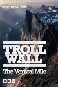Troll Wall – The Vertical Mile Online En Netflix