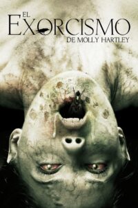 The Exorcism of Molly Hartley Online En Netflix