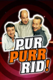 Pur Purr Rid! Online En Netflix