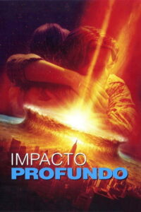 Impacto profundo Online En Netflix