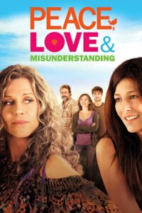 Peace, Love & Misunderstanding Online En Netflix