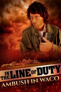 In the Line of Duty: Ambush in Waco Online En Netflix